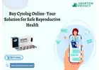 Buy Cytolog Online- Your Solution for Safe Reproductive Health
