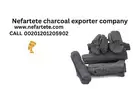 Nefartete charcoal exporter from Egypt