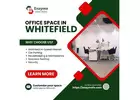 Upgrade Your Workspace with Enzyme Office Spaces in Whitefield