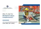 Why To Opt For Workplace Injury Compensation?