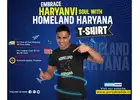 Embrace Haryanvi Soul Homeland Haryana T Shirt – Punjabi Adda