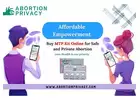 Affordable Empowerment: Buy MTP Kit Online for Safe and Private Abortion