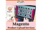 Regulate your online store productively with Magento Product Upload Services