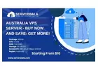 AUSTRALIA VPS SERVER - BUY NOW AND SAVE: GET MORE!