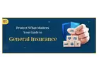 Smart Choices for Protection: General Insurance Solutions