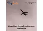 Cheap Flight tickets from Atlanta to Guadalajara