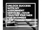 Unlock Success with My Assignment Services - Your Trusted Partner for Business Law Assignment Help