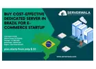 Buy Serverwala’s Cost-Effective Dedicated Server in Brazil for E-Commerce Startup