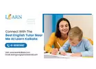 Connect With The Best English Tutor Near Me At Learn Kolkata