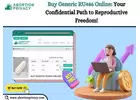 Buy Generic RU486 Online: Your Confidential Path to Reproductive Freedom!