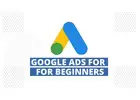 Beginner's Guide to Google Ads Campaigns