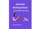 Attention Colorado Working Moms: You Can Earn From Home