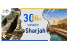30 Best Places To Visit In Sharjah