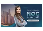 How to get No Objection Certificate in Dubai?