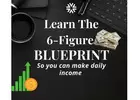 Unlock Your Income Potential: Join the 6-Figure Blueprint Today!