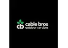 Cable Bros Outdoor Services