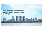 Why Microsoft Dynamics 365 F&O is best for the Real Estate Industry?