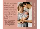 Attention Utah Moms! Discover How to Earn $900 Daily and Cherish Every Moment with Your Children! 