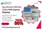 Buy Abortion Pill Pack Online With Express Shipping