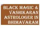 Black Magic Astrologer in Bhimavaram